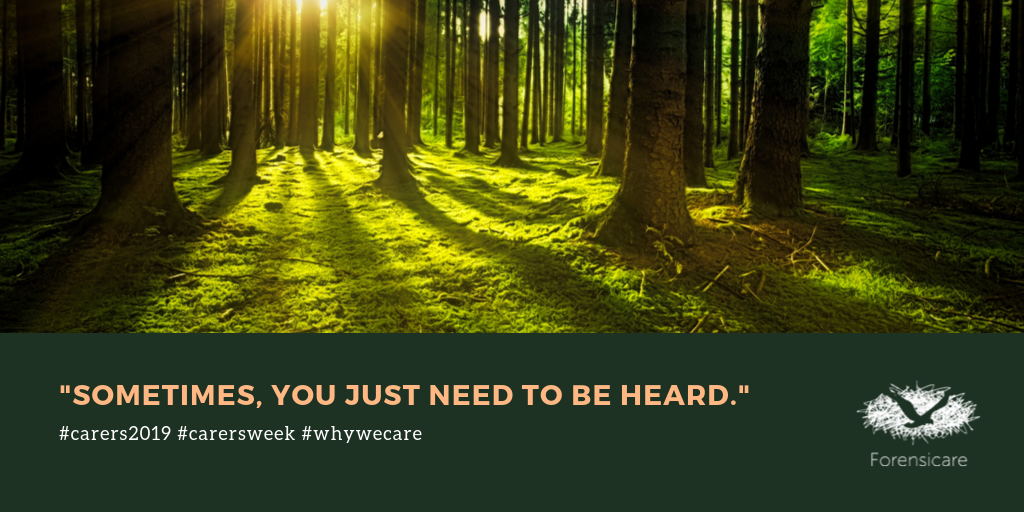 Sometimes, carers just need to be heard.