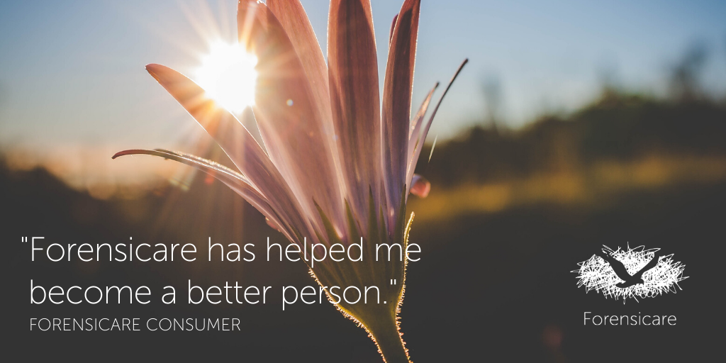 Forensicare consumers say our forensic mental health treatment helped them become a better person.