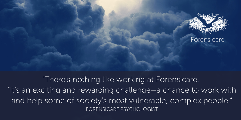 There's nothing like working at Forensicare in forensic psychology. 