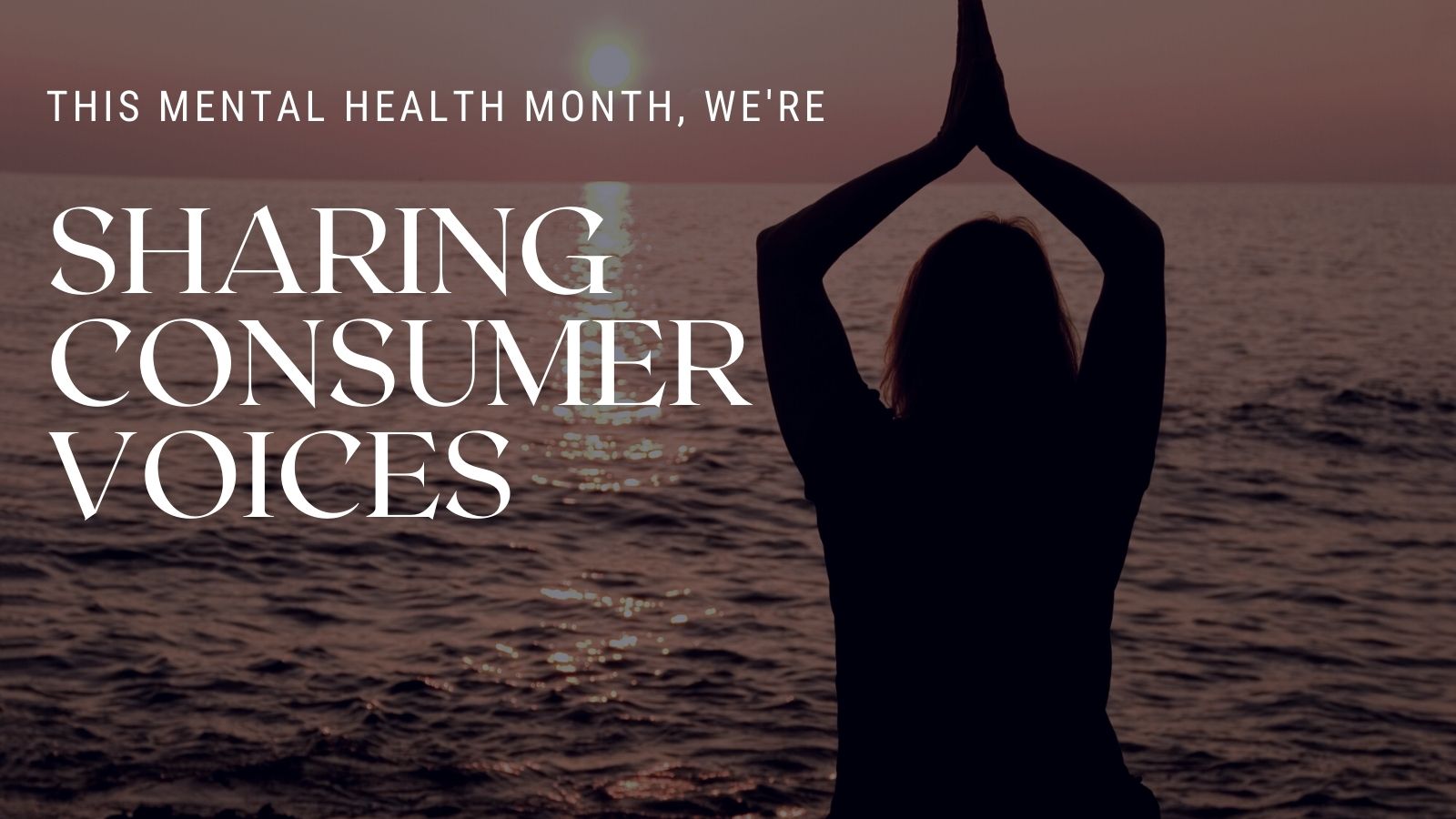 Sharing consumer voices. Mental health tips from consumers. Consumer mental health tips.
